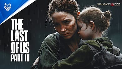 همه چیز در مورد داستان احتمالی بازی Last of Us Part 3