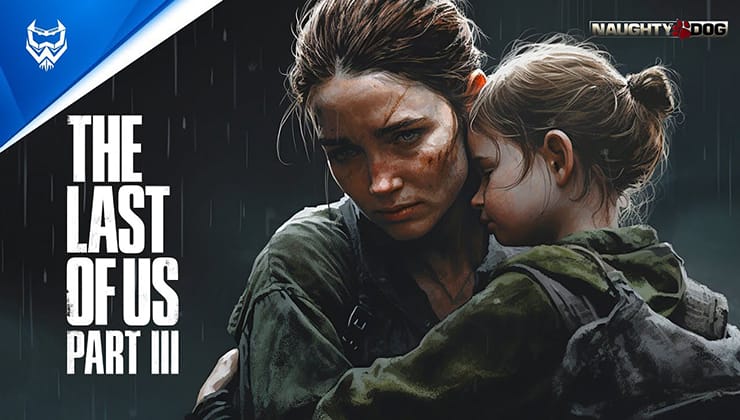 همه چیز در مورد داستان احتمالی بازی Last of Us Part 3